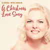 Carol Welsman - A Christmas Love Song - Single
