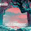 Audiorider - This Is Rawphoric - Single